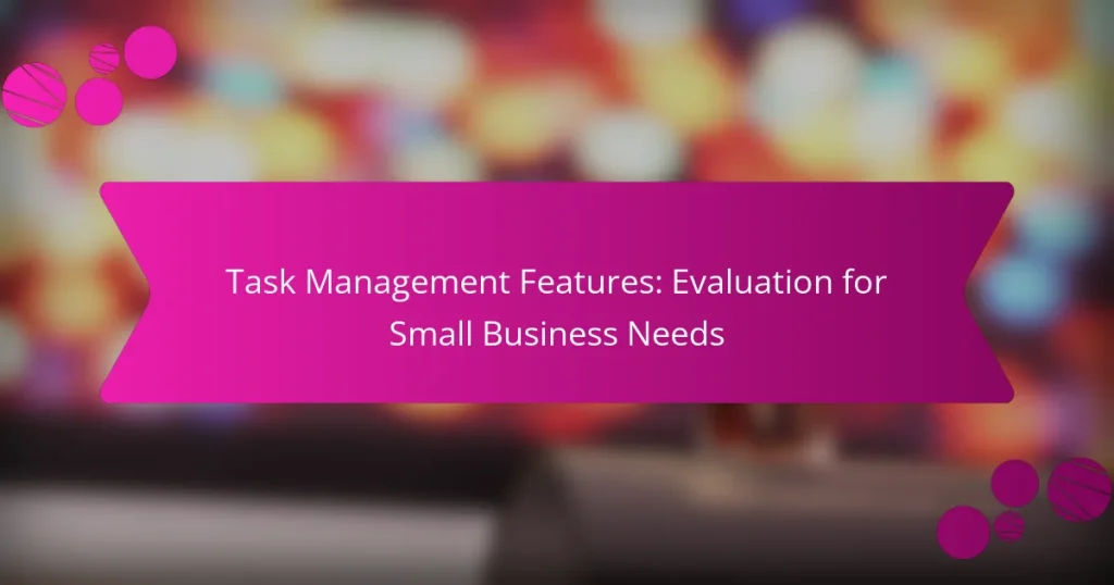 Funciones de Gestión de Tareas: Evaluación para Necesidades de Pequeñas Empresas